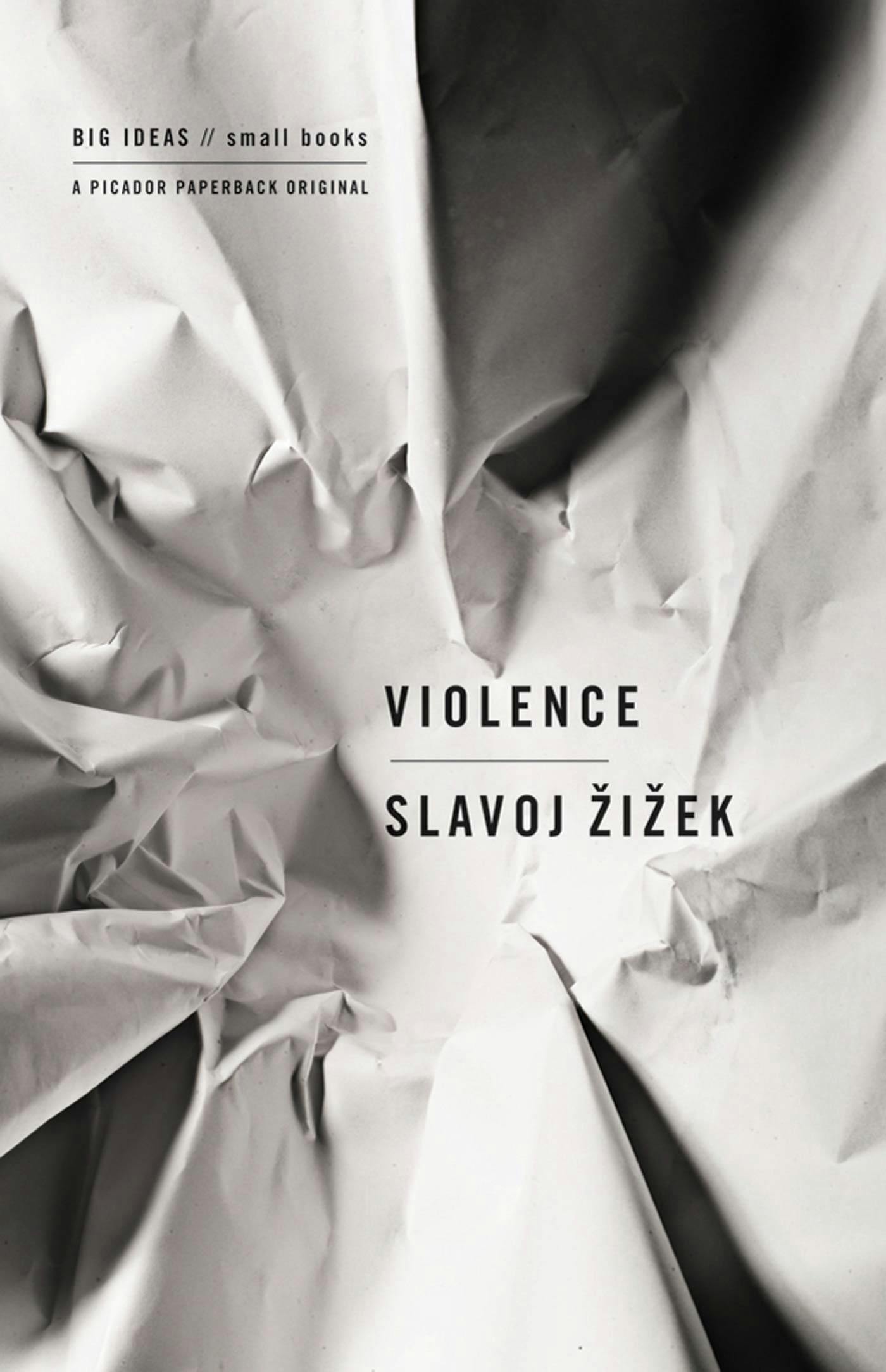 Violence by Slavoj Zizek