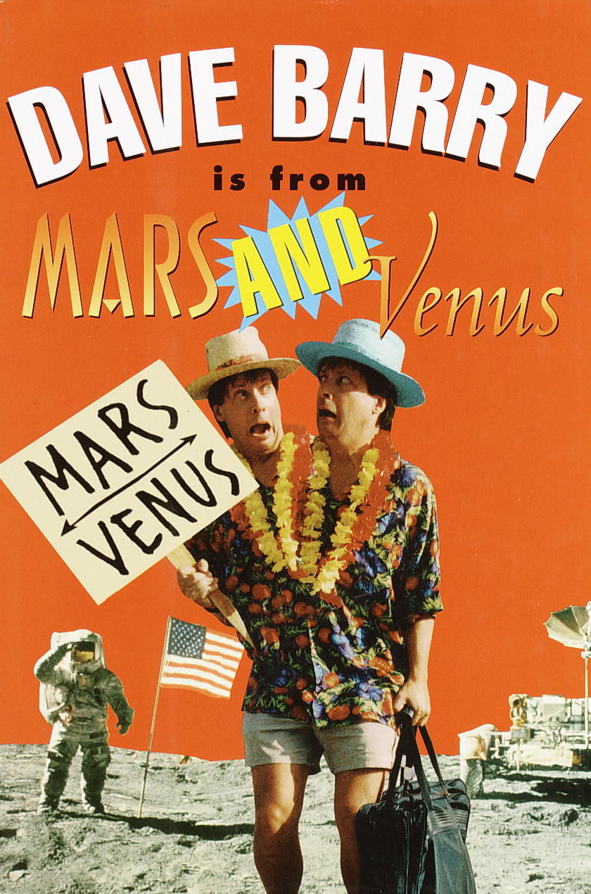 Dave Barry Is from Mars and Venus by Dave Barry