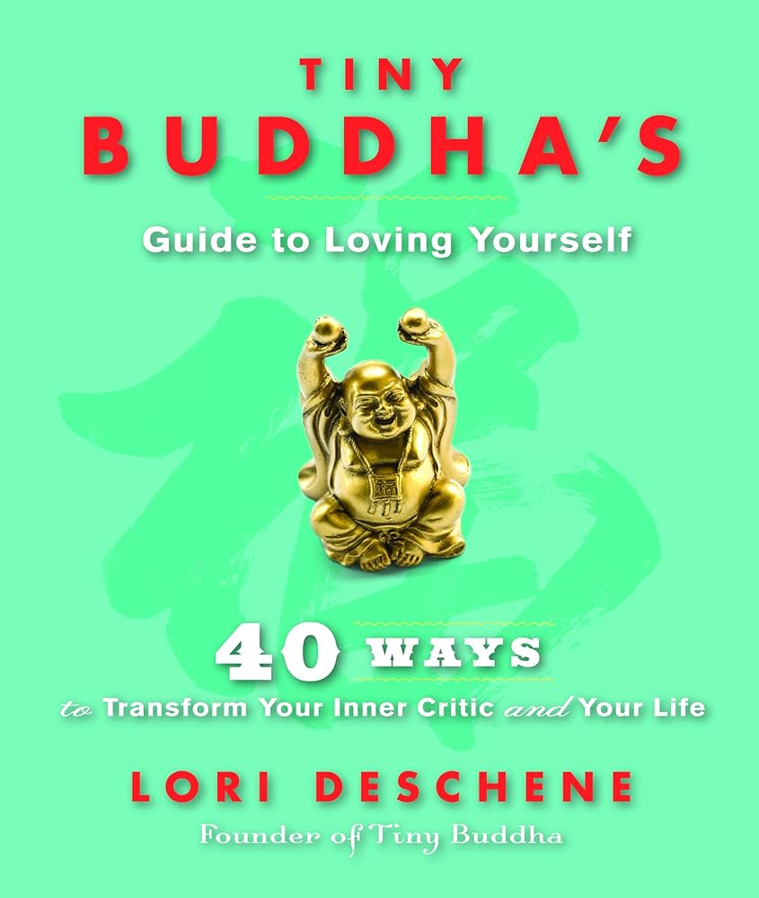 Tiny Buddha's Guide to Loving Yourself: 40 Ways to Transform Your Inner Critic and Your Life (For readers of Conquer Your Critical Inner Voice) cover image