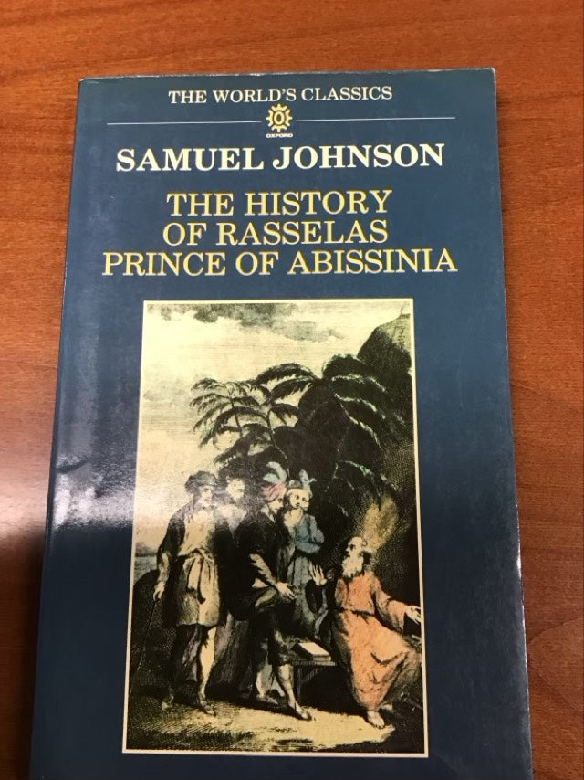 The History of Rasselas, Prince of Abissinia (The World's Classics) by Samuel Johnson