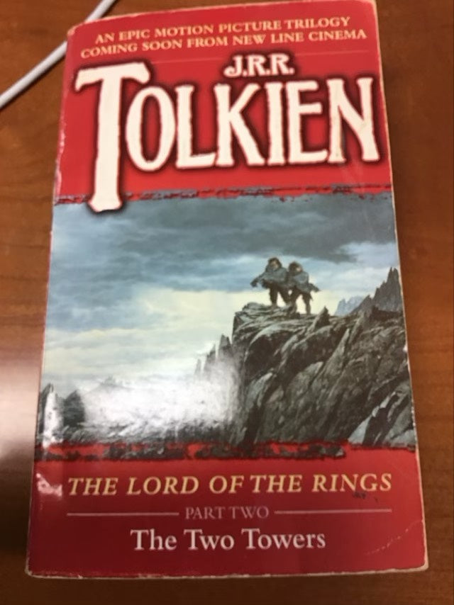 The Two Towers: Being the Second Part of the Lord of the Rings by J. R. R. Tolkien