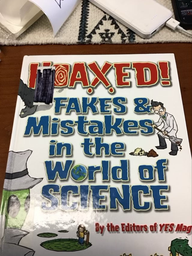 Hoaxed!: Fakes and Mistakes in the World of Science by Editors Of Yes Mag * Ex-Library Book