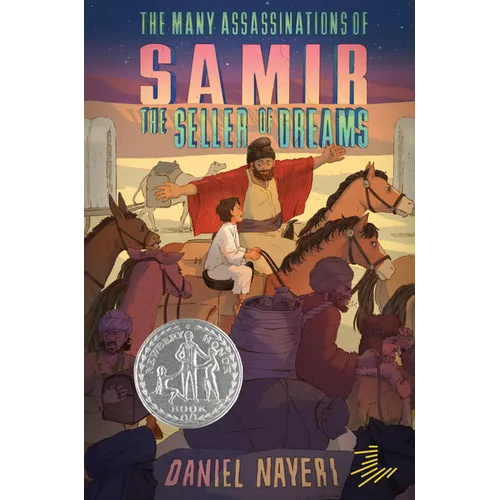 The Many Assassinations of Samir, the Seller of Dreams: Newbery Honor Award Winner