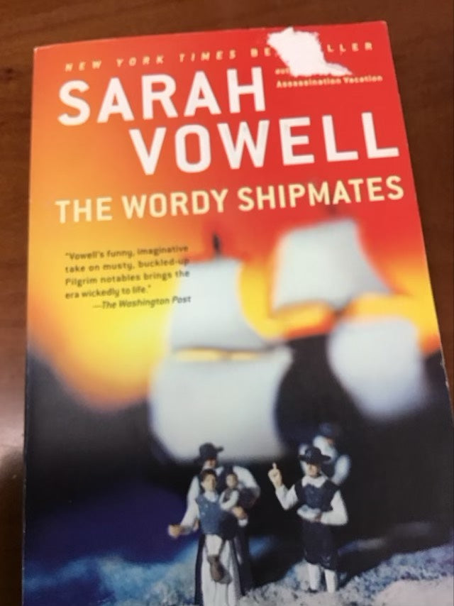The Wordy Shipmates by Sarah Vowell