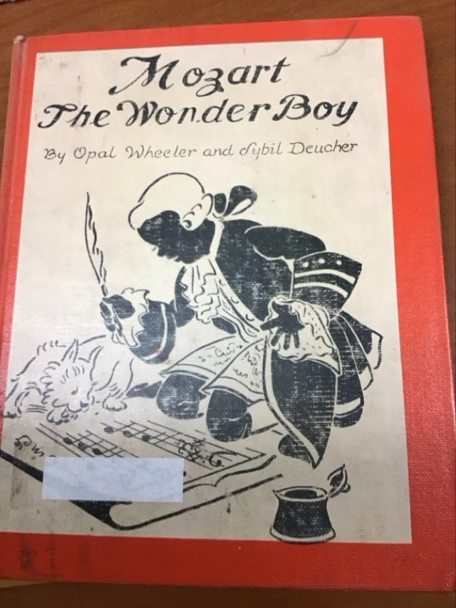 Mozart, the Wonder Boy by Opal Wheeler *Ex Library Book