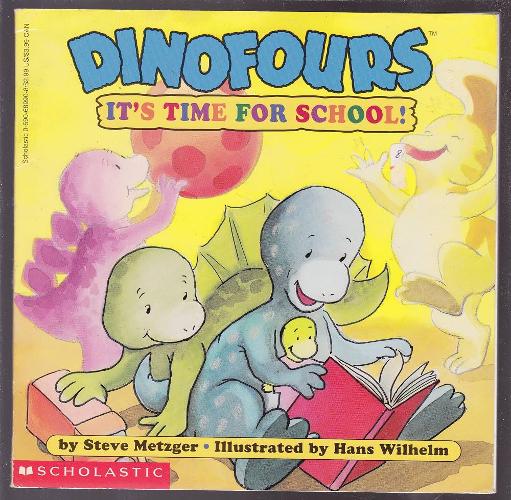 Dinofours It’s Time For School! by Steve Metzger