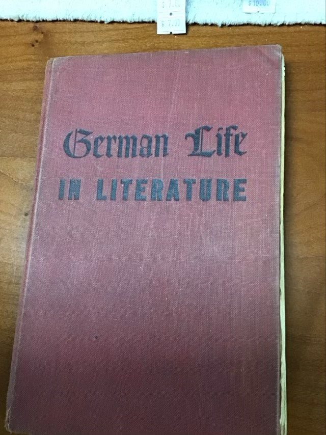 German Life in Literature by Robert Lohan *Spine Starting To Separate