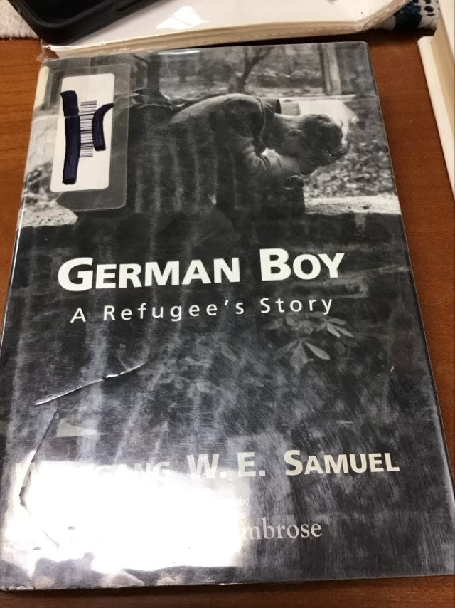 German Boy: A Refugee's Story by Wolfgang W. E. Samuel * Ex Library Book