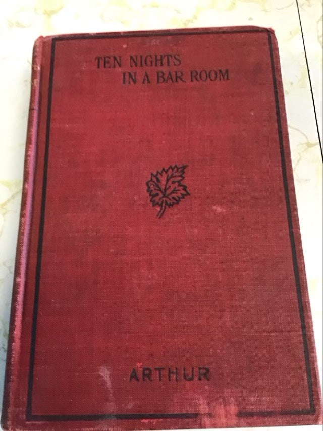 Ten Nights in a Bar Room by TS Arthur