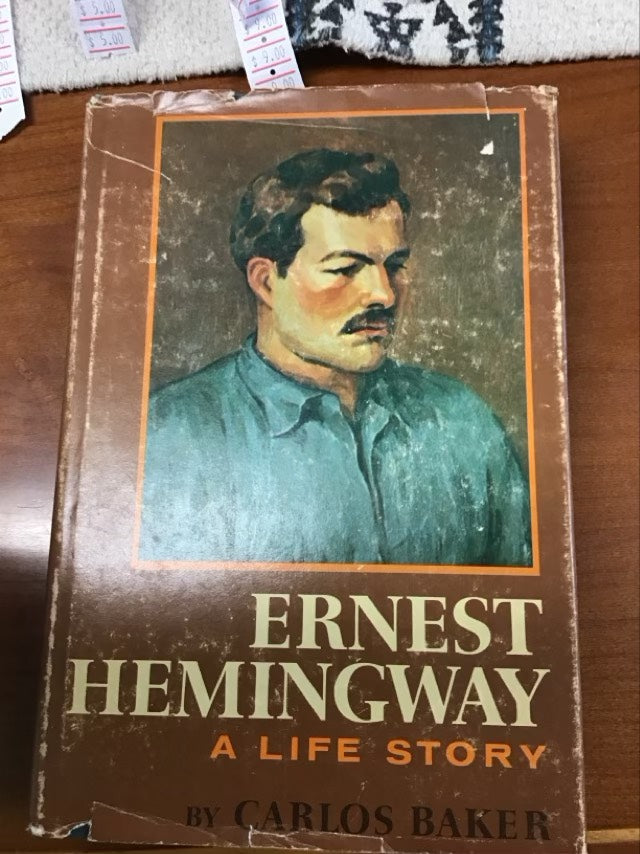 Ernest Hemingway; a Life Story by Carlos Baker