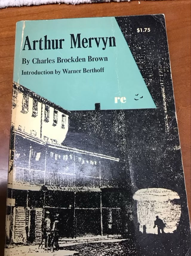 Arthur Mervyn by Charles Brockden Brown