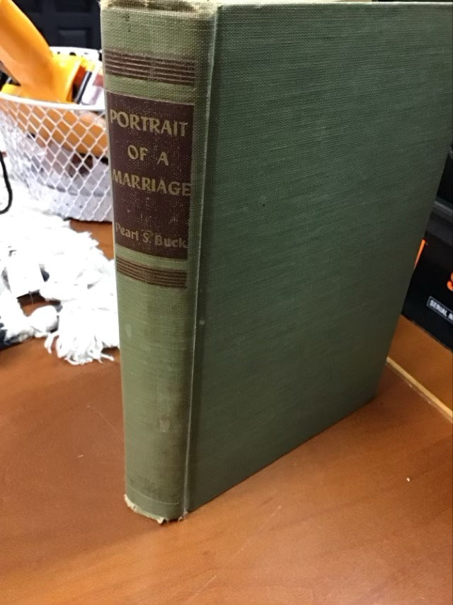 Portrait of a Marriage by Pearl S. Buck