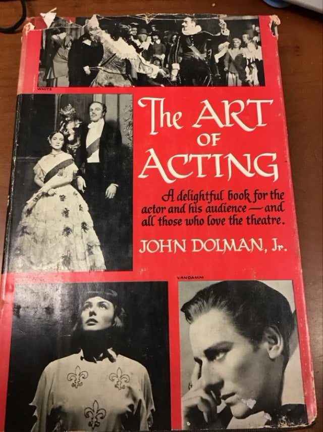 The Art of Acting by John Dolman