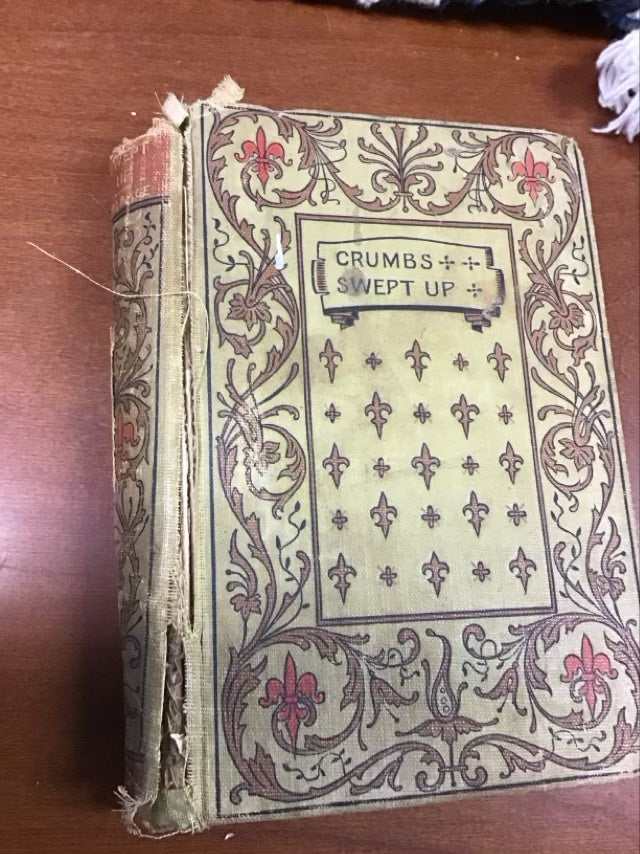 Crumbs Swept Up by Thomas de Witt Talmage * Spine Falling Apart