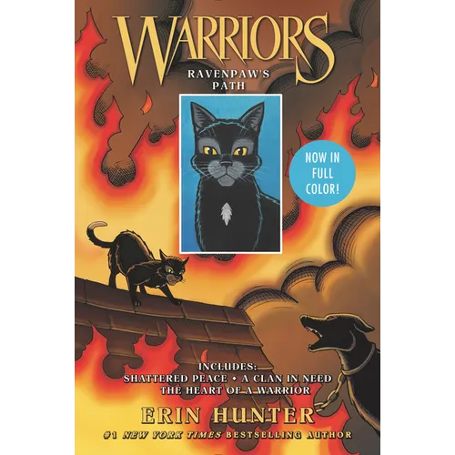Warriors: Ravenpaw's Path: 3 Full-Color Warriors Books in 1: Shattered Peace, a Clan in Need, the Heart of a Warrior