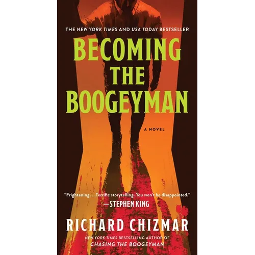 Becoming the Boogeyman
