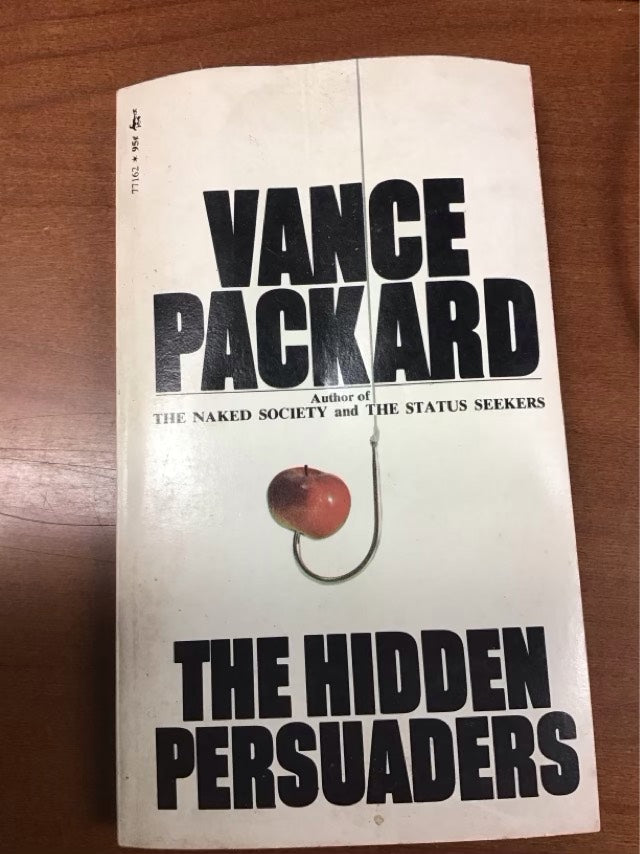 The Hidden Persuaders by Vance Packard