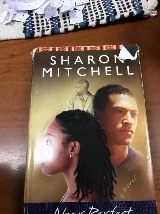 Near Perfect: A Novel by Sharon Mitchell