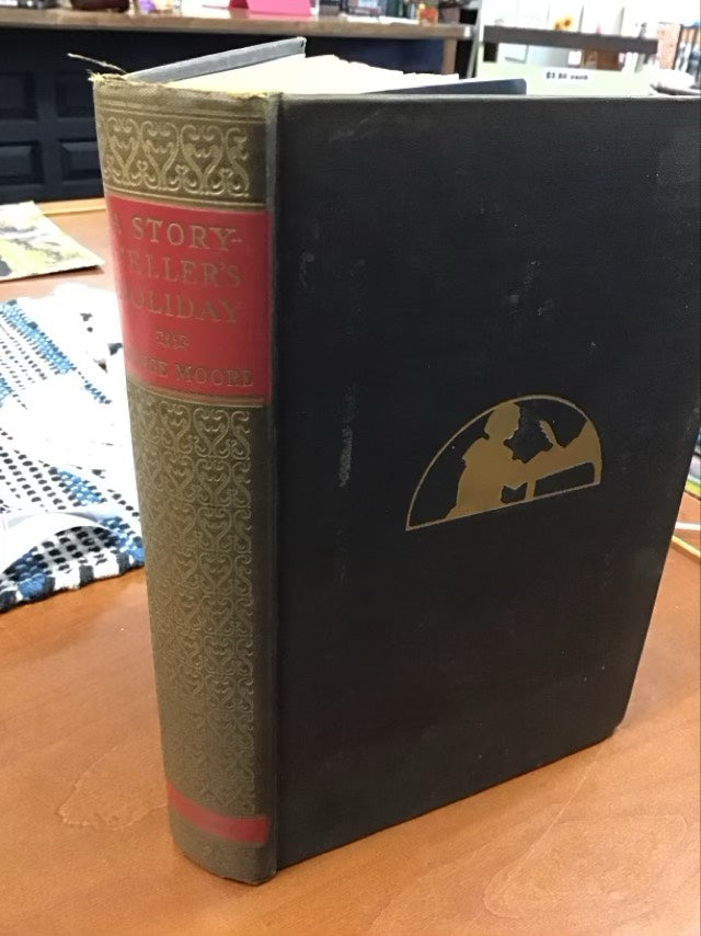A Story-teller's Holiday by George Moore