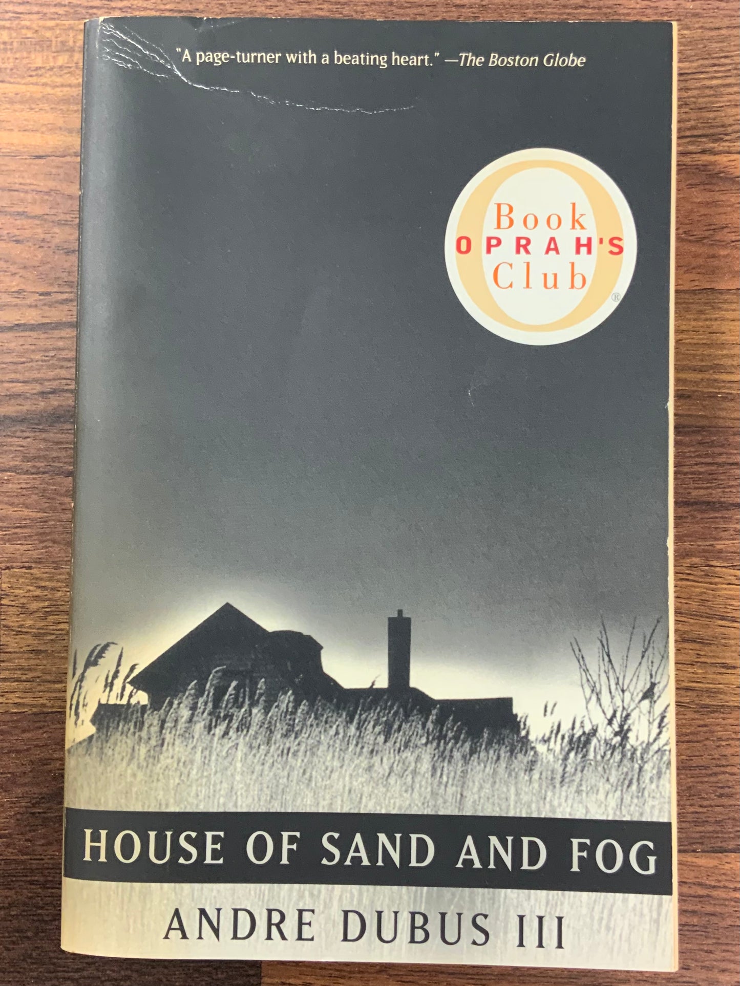 House of Sand and Fog by Andre Dubus III (Oprah's Book Club)