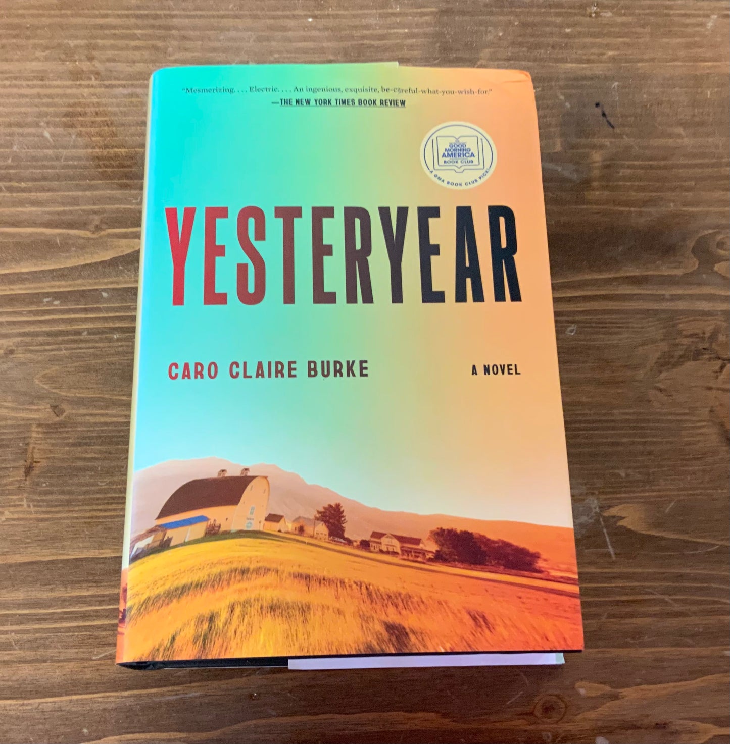 Yesteryear by Caro Claire Burke: A GMA Book Club Pick: A Novel
