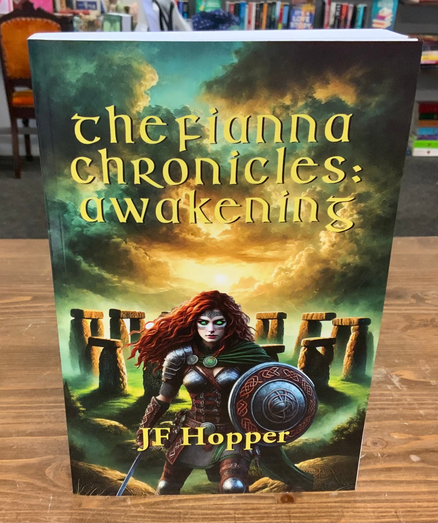 The Fianna Chronicles: Awakening J.F Hopper