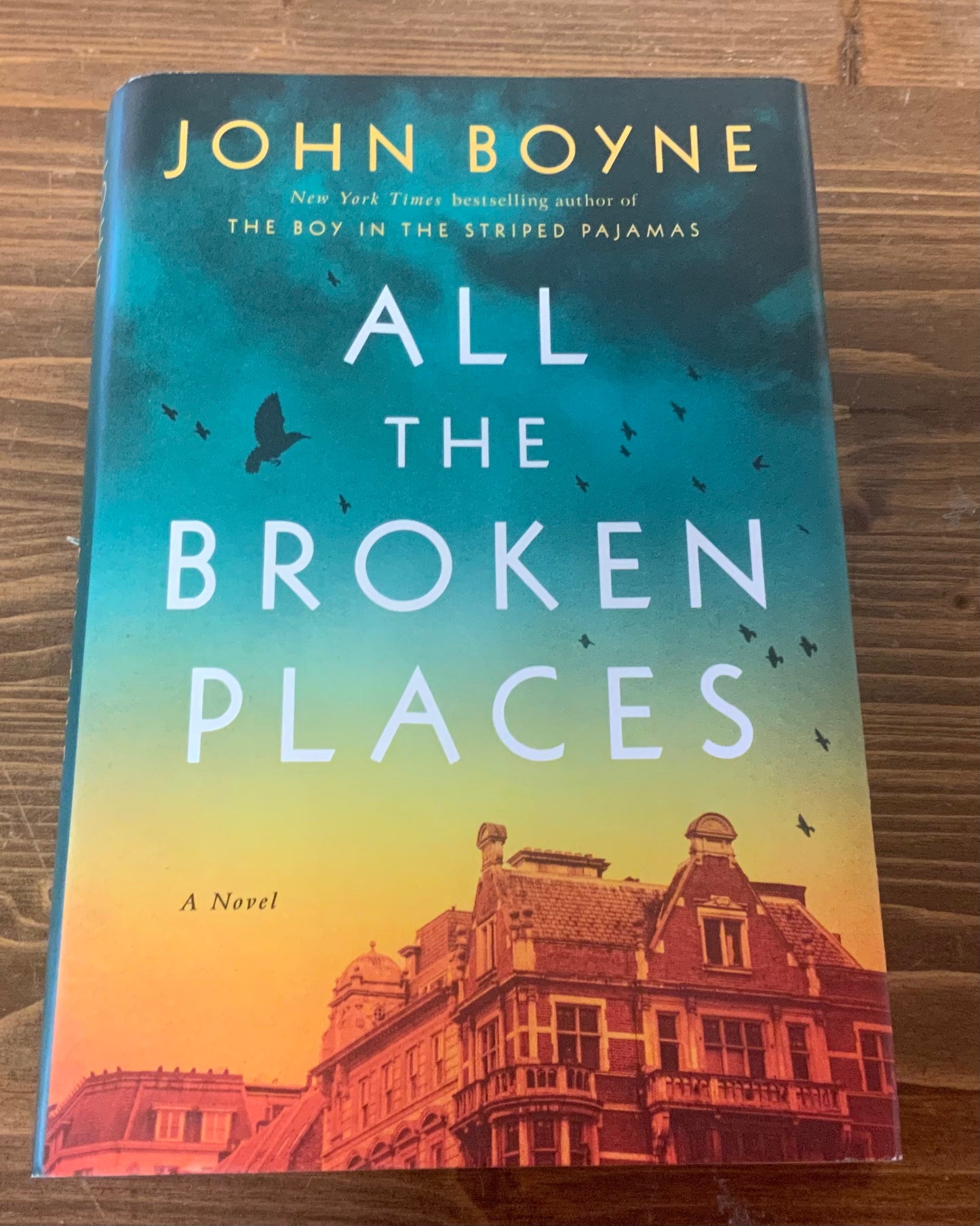 All the Broken Places by John Boyne