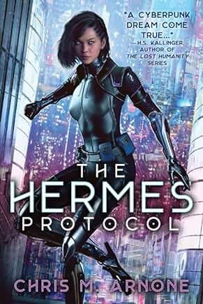 The Hermes Protocol by Chris M. Arnone (Jaya City Chronicles #1)