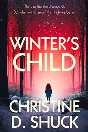Winter’s Child by Christine D. Shuck