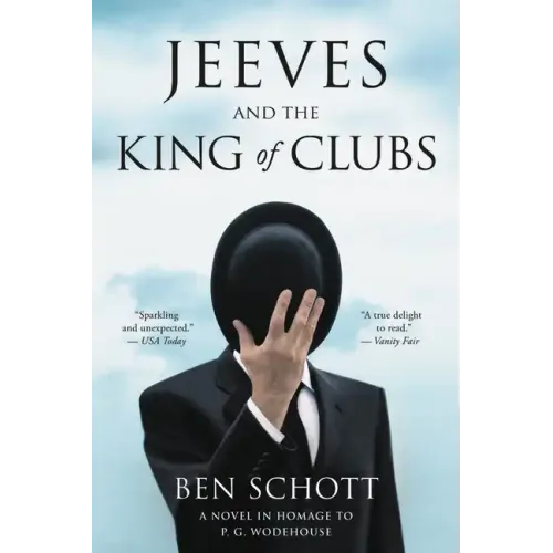Jeeves and the King of Clubs: A Novel in Homage to P.G. Wodehouse