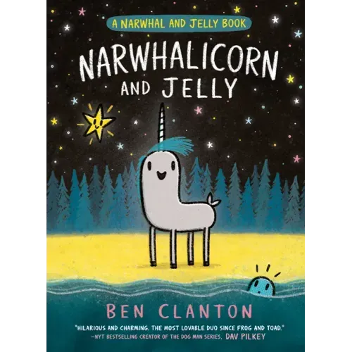 Narwhalicorn and Jelly (a Narwhal and Jelly Book #7)