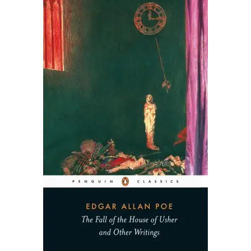 The Fall of the House of Usher and Other Writings: Poems, Tales, Essays, and Reviews