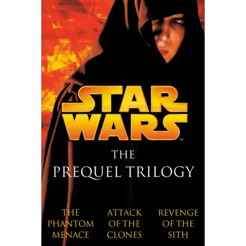 The Prequel Trilogy: Star Wars