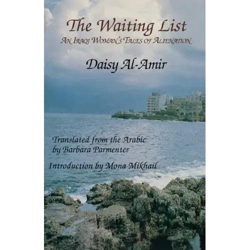 The Waiting List: An Iraqi Woman's Tales of Alienation