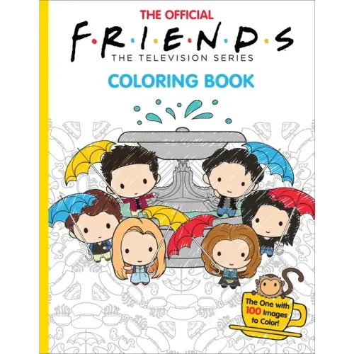 The Official Friends Coloring Book: The One with 100 Images to Color!