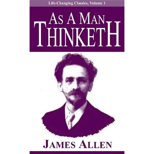 As a Man Thinketh