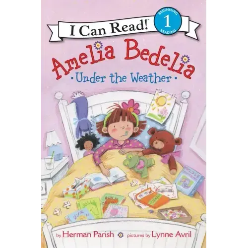 Amelia Bedelia Under the Weather