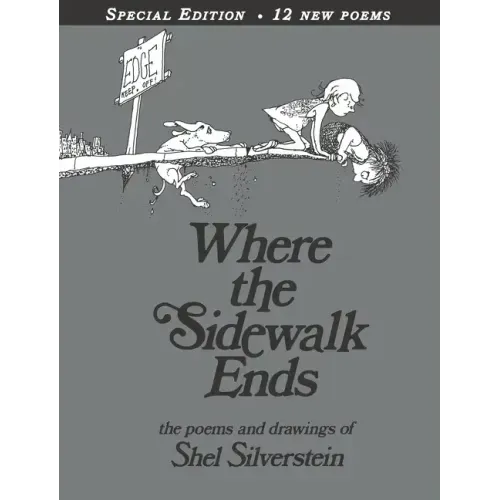 Where the Sidewalk Ends: Poems & Drawings