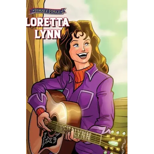 Female Force: Loretta Lynn