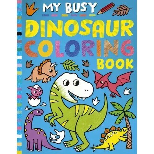 My Busy Dinosaur Coloring Book