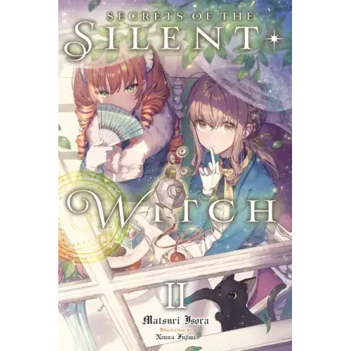 Secrets of the Silent Witch, Vol. 2: Volume 2