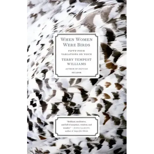 When Women Were Birds: Fifty-Four Variations on Voice