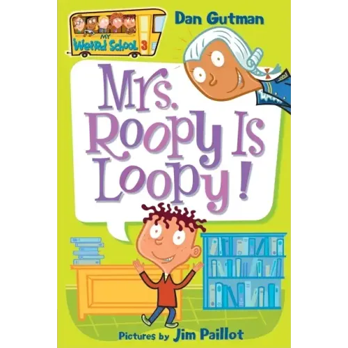 Mrs. Roopy Is Loopy!