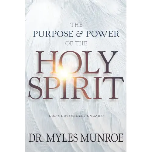 The Purpose and Power of the Holy Spirit: God's Government on Earth