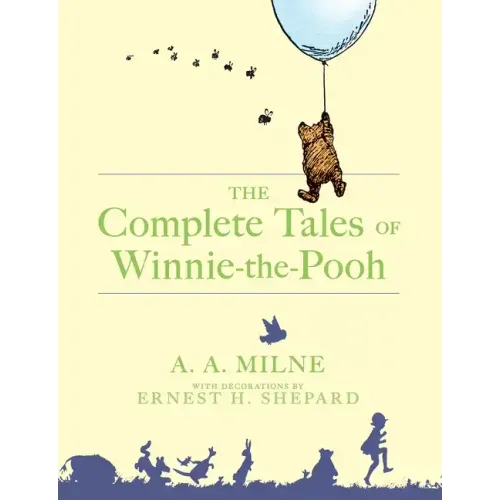 The Complete Tales of Winnie-The-Pooh