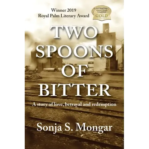 Two Spoons of Bitter: A story of love, betrayal and redemption