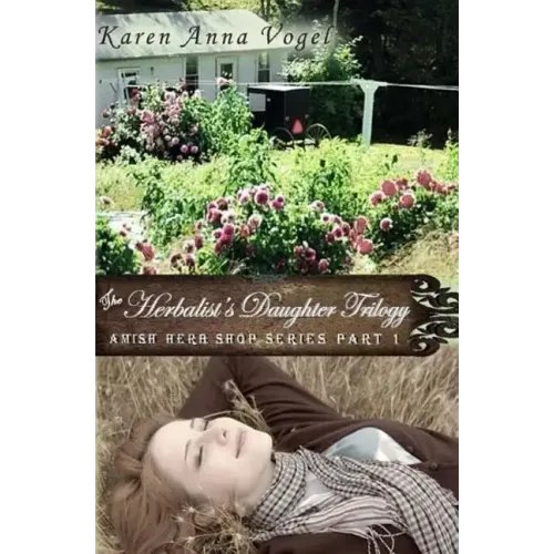 The Herbalist's Daughter Trilogy