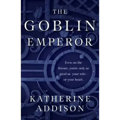 The Goblin Emperor