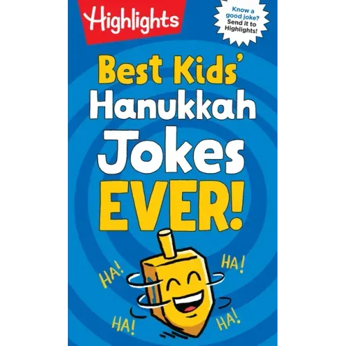 Best Kids' Hanukkah Jokes Ever!: Over 500 Hilarious Jokes for Hanukkah and Jewish Holidays, Fun-Filled Holiday-Themed Joke Book for Kids 6-12