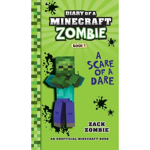 Diary of a Minecraft Zombie Book 1: A Scare of a Dare